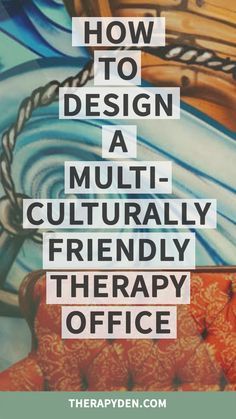 Therapists take care to ensure communication is inclusive and validates clients' experiences as racial and cultural beings. However, attention should also be placed in the physical design of office environments to ensure they are multiculturally friendly, as well. Therapist Office Decor Private Practice, Counseling Office Design, Art Therapist Office, Private Practice Office, Therapist Office Design, Office Decoration Ideas, Social Worker Office Decor, Psychology Office