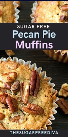 there is a muffin with nuts in it and the title below reads sugar free pecan pie muffins