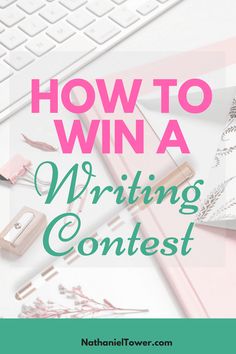 the title for how to win a writing contest