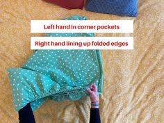 a person laying on a bed with two pillows and a pillow that says left hand in corner pockets right hand lining up folded edges