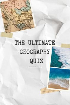 the ultimate guide to the ultimate travel photography quiz with pictures and text overlaying it