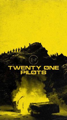 a yellow and black poster with the words twenty one pilots on it's side