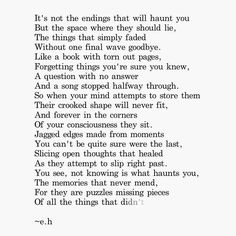 a poem written in black and white with the words, it's not the ends that