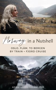 a woman with long blonde hair standing in front of mountains and the words norway in a nutshell