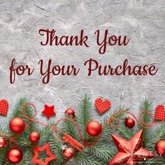 thank you for your purchase with christmas decorations and baubles on a stone background