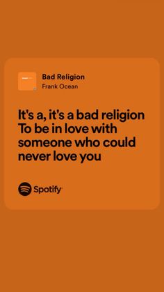 Frank ocean bad religion chanel orange love relatable lowkey sad Frank Ocean Love Lyrics, Frank Ocean Quotes Wallpaper, Frank Ocean Song Lyrics, Bad Religion Frank Ocean, Chanel Orange Frank Ocean, Chanel Frank Ocean