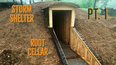 an outhouse is built into the ground and surrounded by dirt, with text reading storm shelter root cellar pt 1