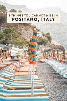 rows of beach chairs and umbrellas with text overlay that reads 8 things you cannot miss in positano, italy