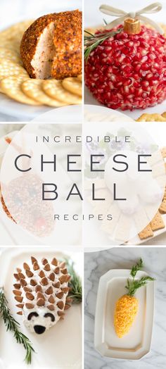 cheese ball recipe collage with pineapple, pomegranate and crackers