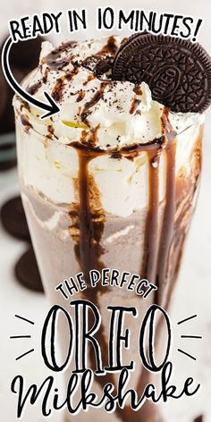 the perfect oreo milkshake is ready in 10 minutes