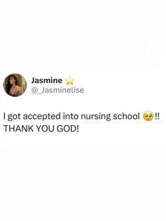 someone posted a tweet on their twitter account to say i got accepted into nursing school thank you god