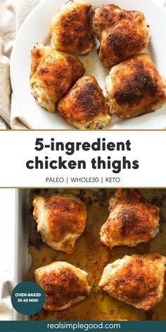 chicken thighs in a pan with text overlay that reads 5 ingredient chicken thighs palen whole