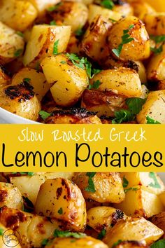 slow roasted greek lemon potatoes in a white bowl with parsley on top and the words slow roasted greek lemon potatoes above it