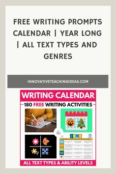 Free writing prompts calendar with 180 activities for all text types and ability levels. Writing Calendar, Innovative Teaching Ideas, Computational Thinking, Improve Writing, Mathematics Worksheets, Homeschool Programs, Free Writing, Primary Resources, Text Types