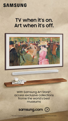 the samsung tv is on and it's off with an art store advert