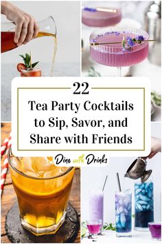 Collage of 4 tea party cocktails. English Tea Birthday Party, High Tea Drinks Ideas, Tea Foods Party, Boozy Tea Party Ideas, Afternoon Tea Drinks, Alcoholic Tea Party Drinks, Tea Mixology, High Tea Cocktails, Ice Tea Party Ideas