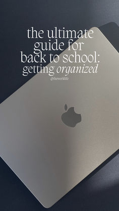 back to school organized guide College Macbook Organization, Macbook School Apps, How To Organize Your Macbook, How To Organize Your Planner For School, Macbook Hacks College Students