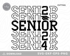 the word senior is shown in black and white with an image of a graduate's cap