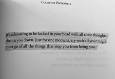 a piece of paper that has some type of writing on it with the words, i'm exhausting to be locked in your head with all these thoughts