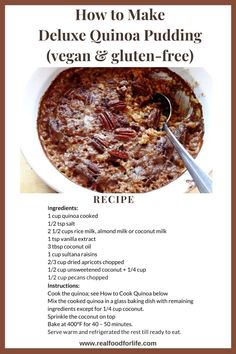 the recipe for how to make deluxe quinoa pudding vegan and gluten - free