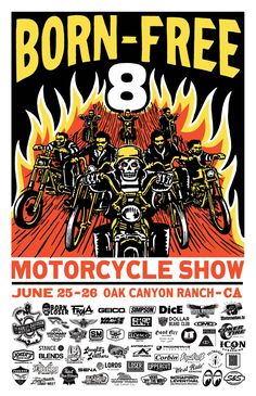 the poster for born - free 8 motorcycle show