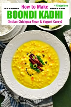 How to Make Boondi Kadhi Recipe ( UP & Punjabi version) Kadhi Recipe, Yogurt Curry, Chickpea Recipes, Chickpea Flour