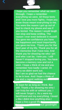 a green text message with the words i hope you remember what we went through it