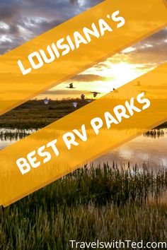 the words, best rv parks in louisiana's best rv parks