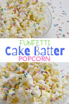 this funfetti cake batter popcorn is so good