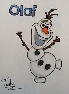 a drawing of a frozen snowman with the words olaf on it