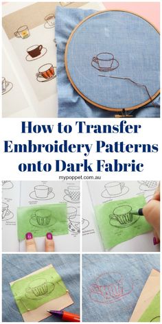 how to transfer embroidery patterns onto fabric