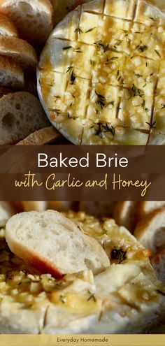 baked brie with garlic and honey is an easy, delicious appetizer for any occasion