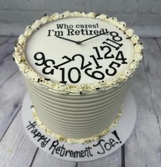 a cake that has been decorated to look like a retirement clock