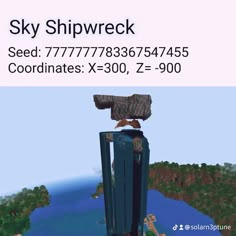 the sky shipwreck is located on top of an island