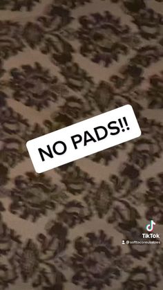 there is no pads sticker on the fabric