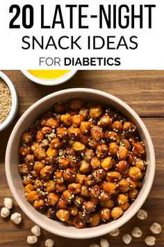 a white bowl filled with nuts next to two bowls full of peanuts and the words 20 late - night snack ideas for diabetics