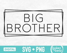 the big brother svg and png cut file is ready to be used for cutting