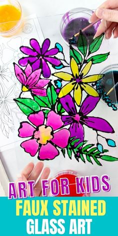 a person is painting flowers on a piece of paper with the words art for kids faux stained glass art