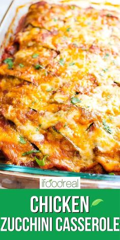 chicken zucchini casserole in a glass baking dish with text overlay