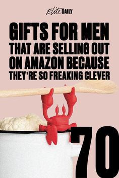 a red crab on top of a white bucket with a wooden stick in it and the words gifts for men that are selling out on amazon because they're so freaking clever