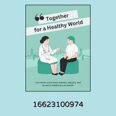 a poster with the words together for a healthy world and an image of two people sitting on