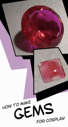 a close up of a red object on a table with the words how to make gems for osplay