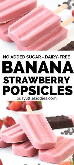 no added sugar - dairy - free banana strawberry popsicles are the perfect summer treat