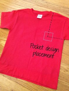 a red t - shirt that says pocket design placement