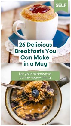 two pictures with the words 25 delicious breakfasts you can make in a mug