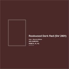 a brown background with the words rockwood dark red sw380