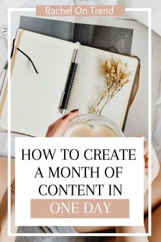 a woman holding a notebook with the words how to create a month of content in one day