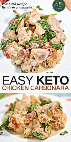 the cover of easy keto chicken carbonara with two pictures of food on it