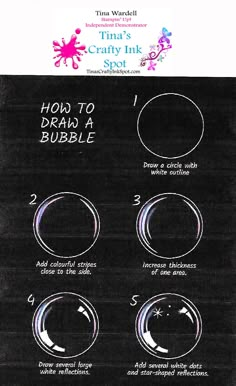 the instructions for how to draw a bubble in chalk and watercolor on black paper