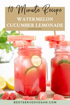 two mason jars filled with watermelon cucumber lemonade on top of a table